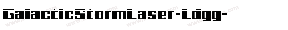 GalacticStormLaser-Ldgg字体转换