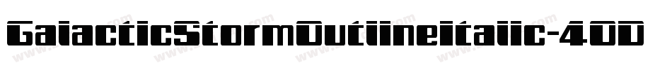 GalacticStormOutlineItalic-4OD9字体转换