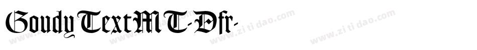 GoudyTextMT-Dfr字体转换