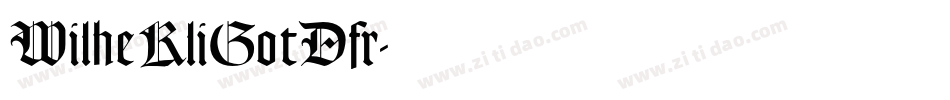 WilheKliGotDfr字体转换