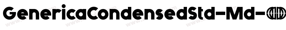 GenericaCondensedStd-Md字体转换