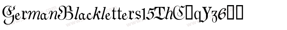 GermanBlackletters15ThC-qYz6字体转换