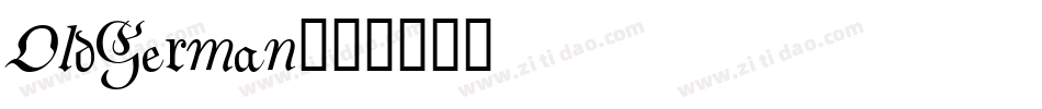 OldGerman字体转换