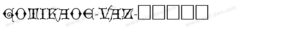 GotikAoe-VAz字体转换
