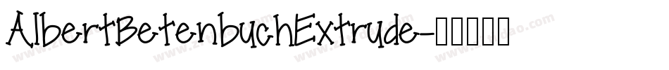 AlbertBetenbuchExtrude字体转换