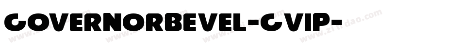 GovernorBevel-gV1p字体转换