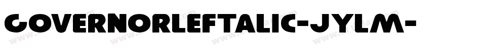 GovernorLeftalic-JYlM字体转换