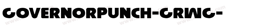 GovernorPunch-GRWg字体转换