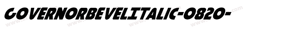 GovernorBevelItalic-o82o字体转换
