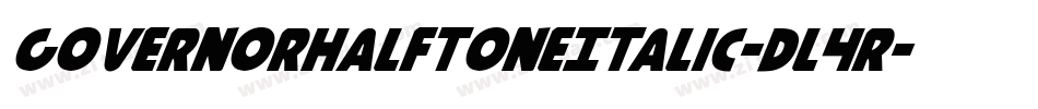 GovernorHalftoneItalic-Dl4R字体转换