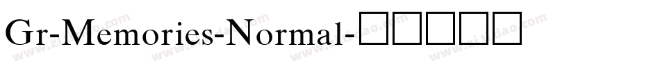 Gr-Memories-Normal字体转换