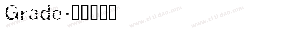 Grade字体转换