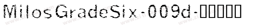 MilosGradeSix-009d字体转换