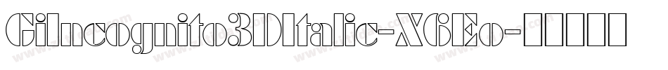 GiIncognito3DItalic-X6Eo字体转换