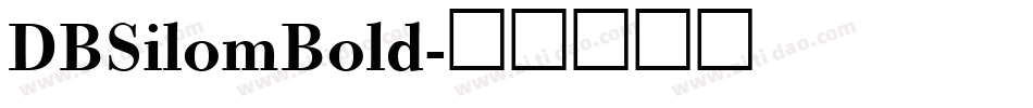 DBSilomBold字体转换