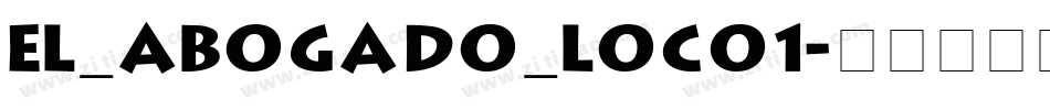 El_Abogado_Loco1字体转换