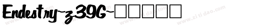 Endestry-z39G字体转换