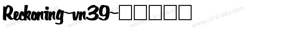 Reckoning-vn39字体转换