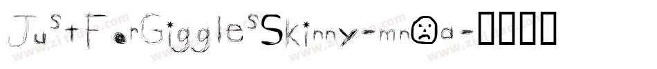 JustForGigglesSkinny-mn0a字体转换