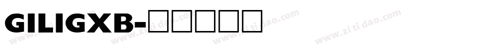 GILIGXB字体转换