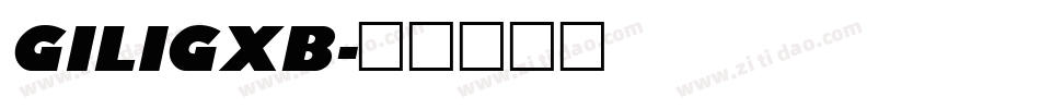 GILIGXB字体转换