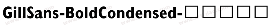 GillSans-BoldCondensed字体转换