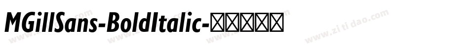 MGillSans-BoldItalic字体转换