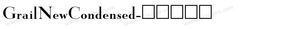 GrailNewCondensed字体转换
