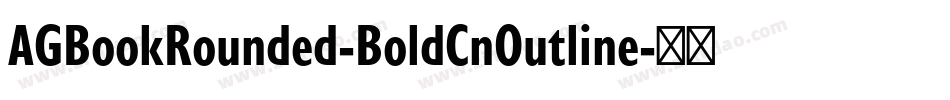 AGBookRounded-BoldCnOutline字体转换