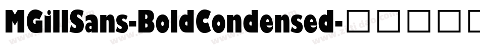 MGillSans-BoldCondensed字体转换