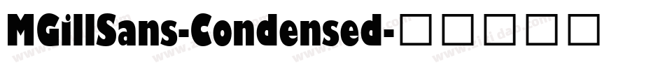 MGillSans-Condensed字体转换