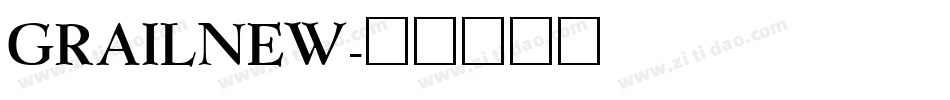 GRAILNEW字体转换