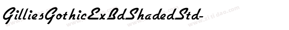GilliesGothicExBdShadedStd字体转换