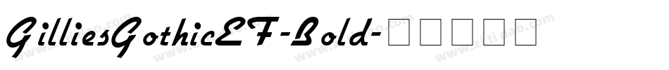 GilliesGothicEF-Bold字体转换