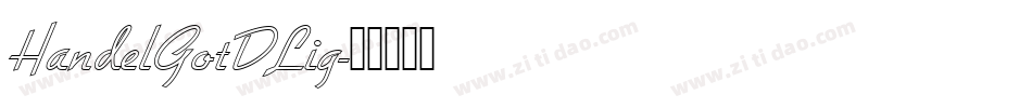 HandelGotDLig字体转换