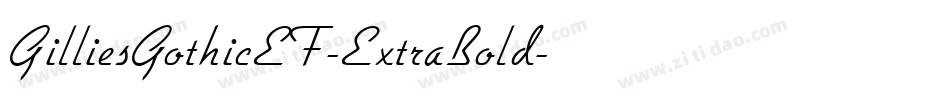 GilliesGothicEF-ExtraBold字体转换