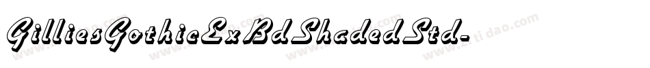 GilliesGothicExBdShadedStd字体转换