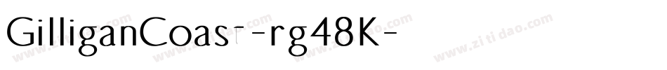 GilliganCoast-rg48K字体转换