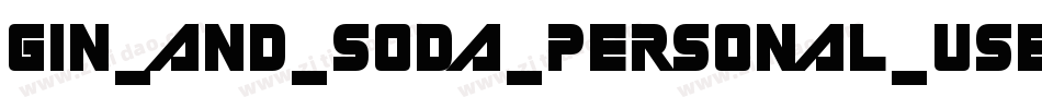 GIN_AND_SODA_PERSONAL_USE字体转换