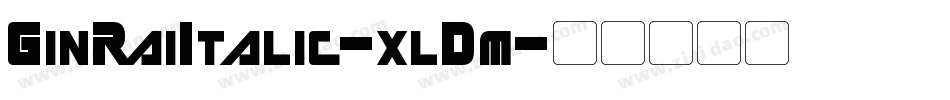 GinRaiItalic-xlDm字体转换