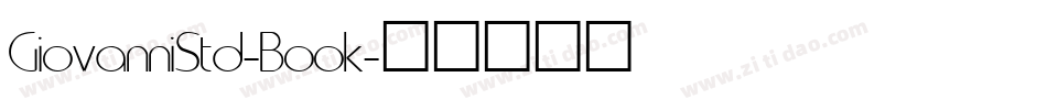 GiovanniStd-Book字体转换