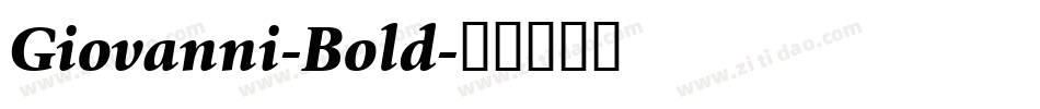 Giovanni-Bold字体转换