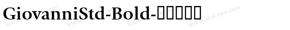 GiovanniStd-Bold字体转换