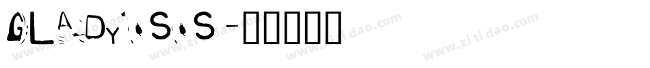 Gladyss字体转换