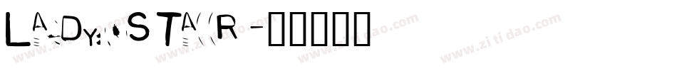 LADYSTAR字体转换