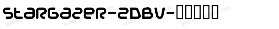Stargazer-2dBv字体转换