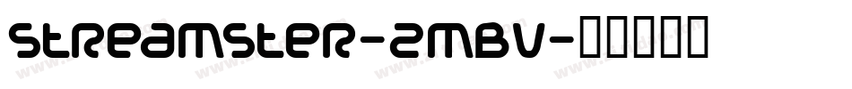 Streamster-2mBv字体转换