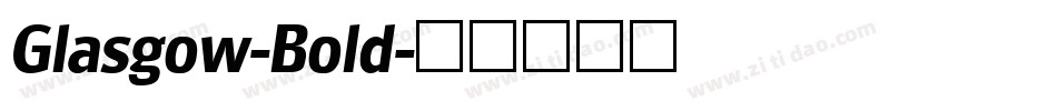 Glasgow-Bold字体转换