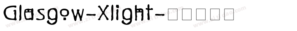 Glasgow-Xlight字体转换