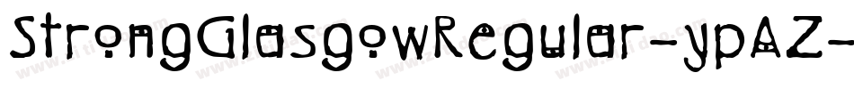 StrongGlasgowRegular-ypAZ字体转换